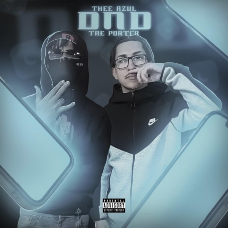 DND ft. Thee Azul | Boomplay Music