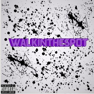 walkinthespot