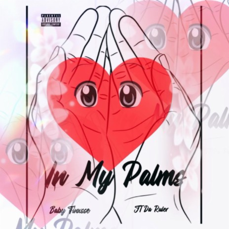 In My Palms | Boomplay Music