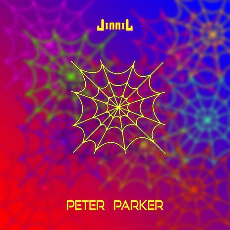 Peter Parker | Boomplay Music