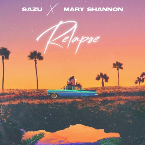 Relapse ft. Mary Shannon | Boomplay Music
