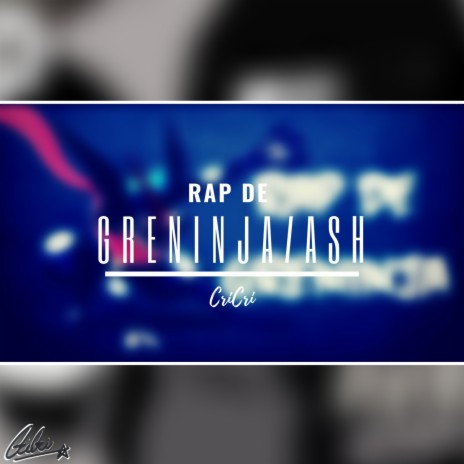 Rap de Greninja/Ash | Boomplay Music