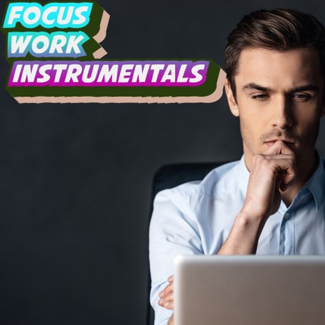 Chill Calm Background Music ft. Concentration Work Instrumentals - Focus  Work Instrumentals MP3 download | Chill Calm Background Music ft.  Concentration Work Instrumentals - Focus Work Instrumentals Lyrics |  Boomplay Music