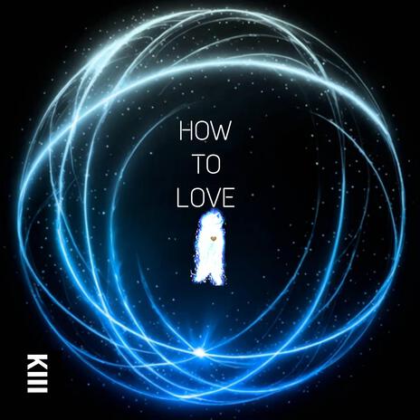 How To Love | Boomplay Music