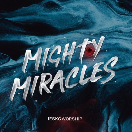Mighty Miracles