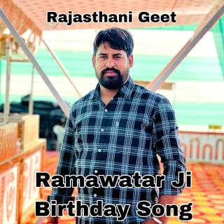 Ramawatar Ji Birthday Song