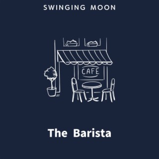 The Barista