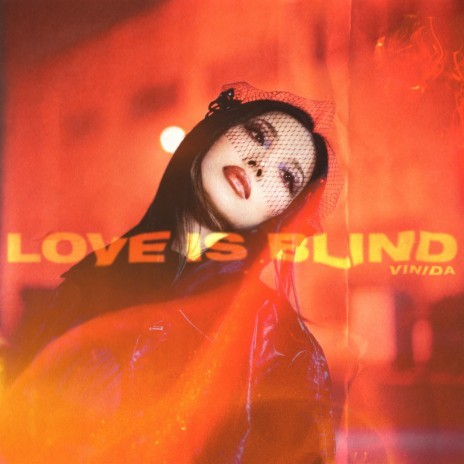 Love is Blind | Boomplay Music