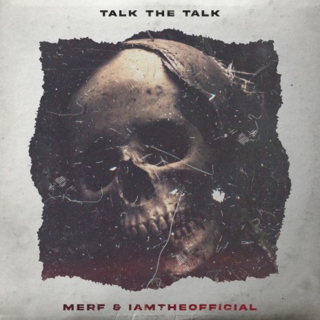 Talk the Talk ft. Merf | Boomplay Music