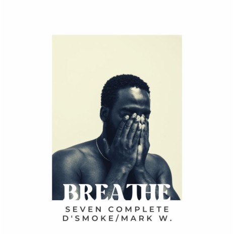 BREATHE ft. D'SMOKE | Boomplay Music