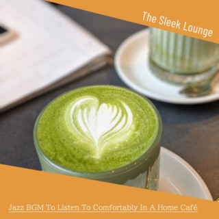 Jazz Bgm to Listen to Comfortably in a Home Cafe
