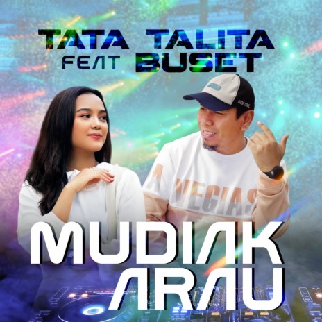 Mudiak Arau ft. Buset | Boomplay Music