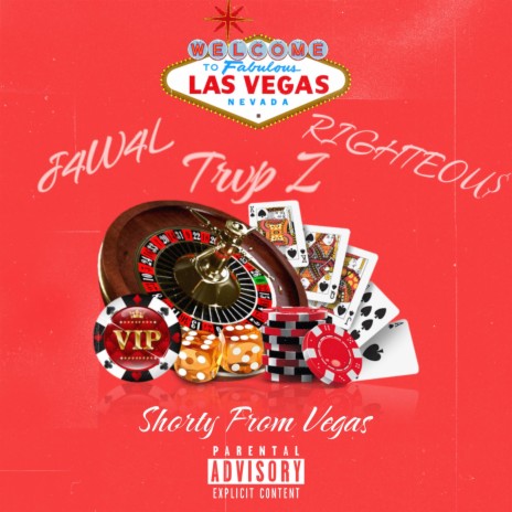 Shorty From Vegas ft. RIGHTEOU$ & Trvp Z | Boomplay Music