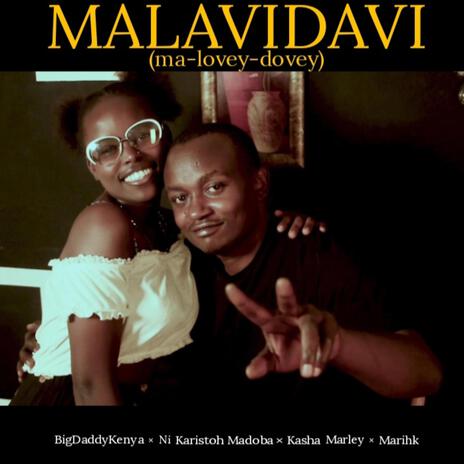 MALAVIDAVI (Ma-lovey-dovey) | Boomplay Music