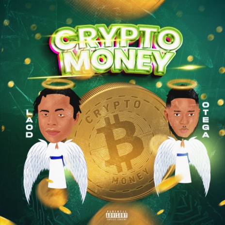 Crypto Money ft. Otega | Boomplay Music