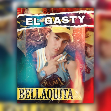 Bellaquita ft. Gastón Maximiliano Valdez | Boomplay Music