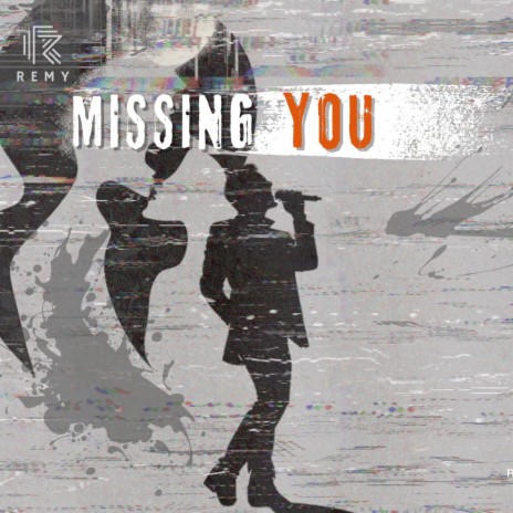 Missing You | Boomplay Music