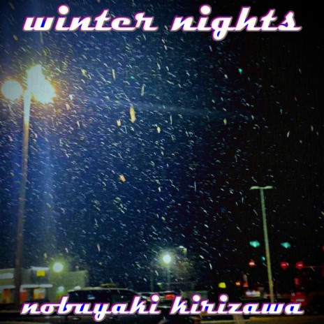 Winter Nights (Acappela Version)
