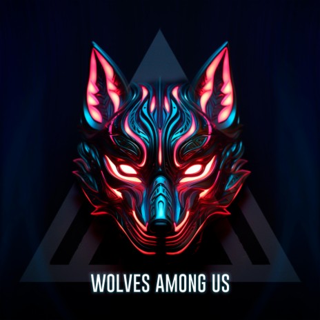 Wolves Among Us ft. Ruben K | Boomplay Music
