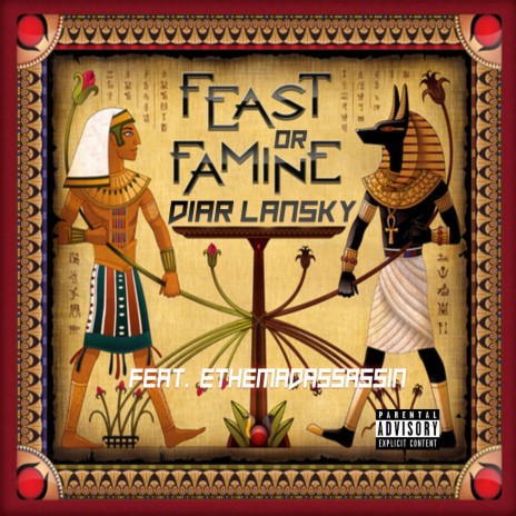 Feast or Famine ft. ethemadassassin | Boomplay Music