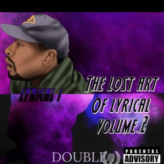 The Lost Art of Lyrical volume 2