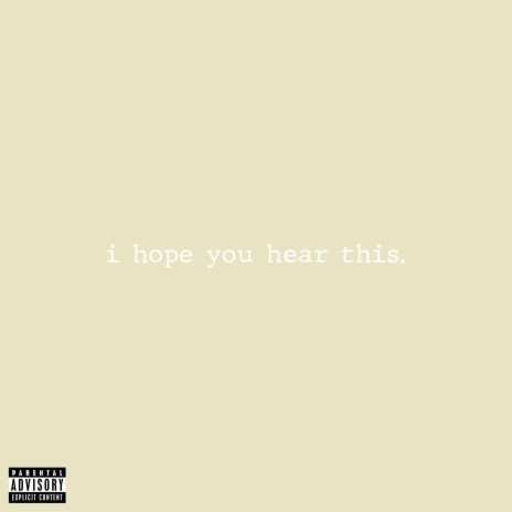 i hope you hear this. (Acoustic) | Boomplay Music