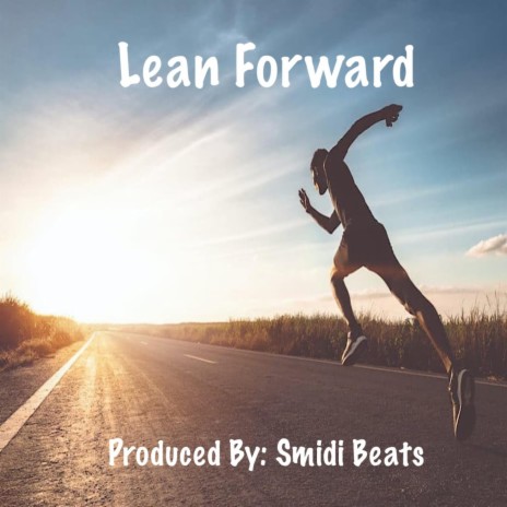 Lean Forward | Boomplay Music