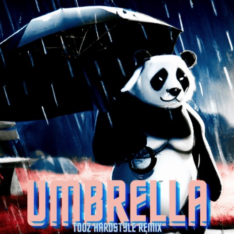 Umbrella (Tooz Hardstyle Remix) ft. Monkid