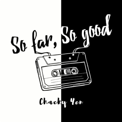 So Far, So Good | Boomplay Music