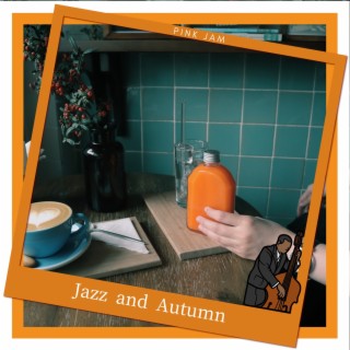 Jazz and Autumn