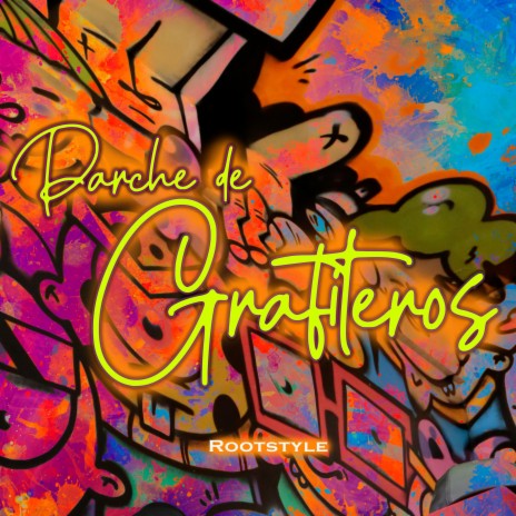 Parche de grafiteros ft. Alek Sanmartin | Boomplay Music