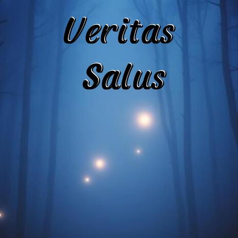 Veritas Salus | Boomplay Music