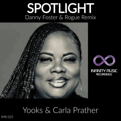 Spotlight (Danny Foster & Rogue Remix Instrumental) ft. Carla Prather