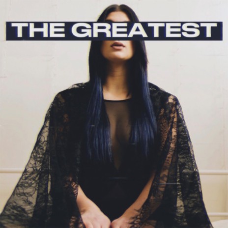 the greatest | Boomplay Music