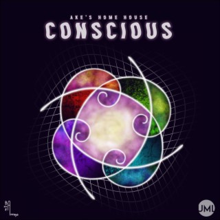 Conscious