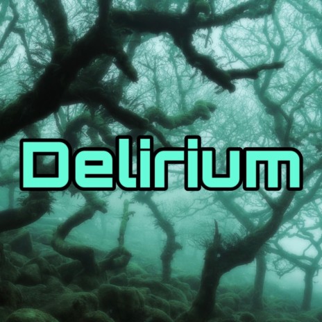 Delirium | Boomplay Music