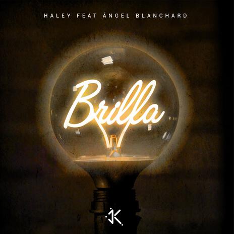 Brilla ft. Ángel Blanchard | Boomplay Music