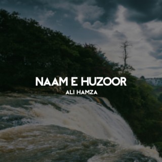 Naam e Huzoor