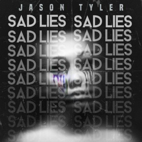 SAD LIES | Boomplay Music