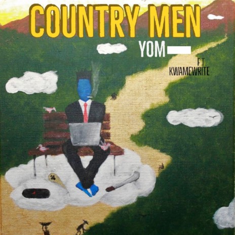 Country Men ft. kwamewrite | Boomplay Music