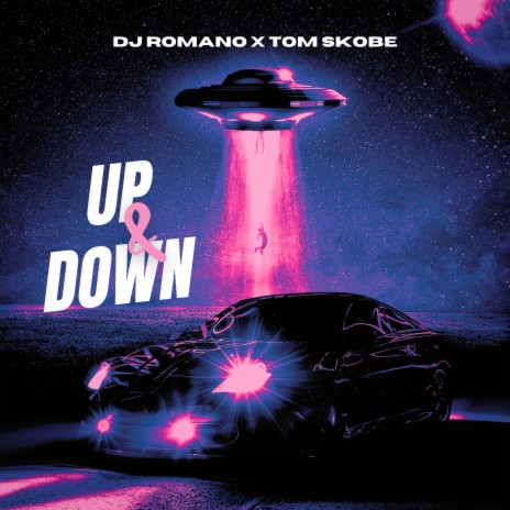 Up and Down (Radio Version) ft. DJ Romano | Boomplay Music