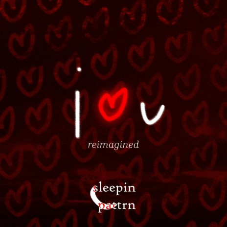 iloveu (Reimagined) | Boomplay Music