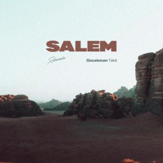 Salem ft. Greatman Takit lyrics | Boomplay Music