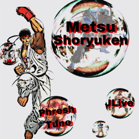 Metsu Shoryuken ft. JLive | Boomplay Music