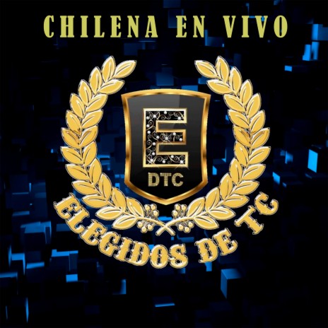Chilena (En Vivo) | Boomplay Music