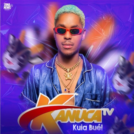 Kanuca Tv Kuia Bué ft. Anselmiro King | Boomplay Music