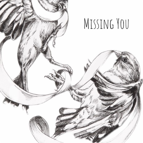 Missing You | Boomplay Music