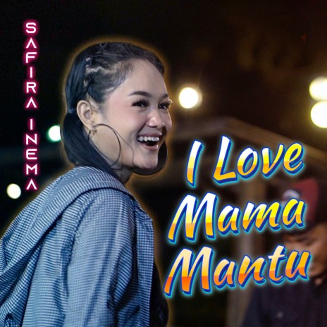 I Love Mama Mantu | Boomplay Music