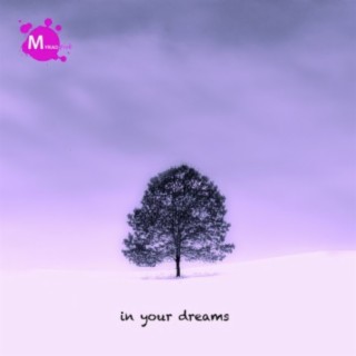 In Your Dreams