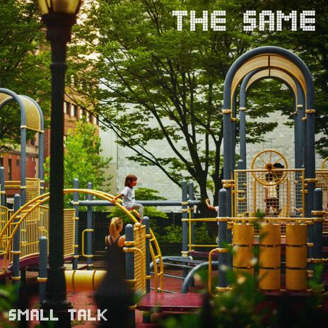 The Same | Boomplay Music